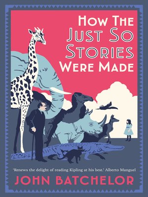 cover image of How the Just So Stories Were Made